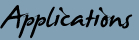 Applications